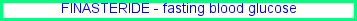 finasteride overnight, fasting glucose